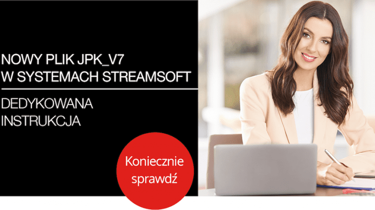 Nowy Plik JPK_V7 w Streamsoft [Instrukcja]